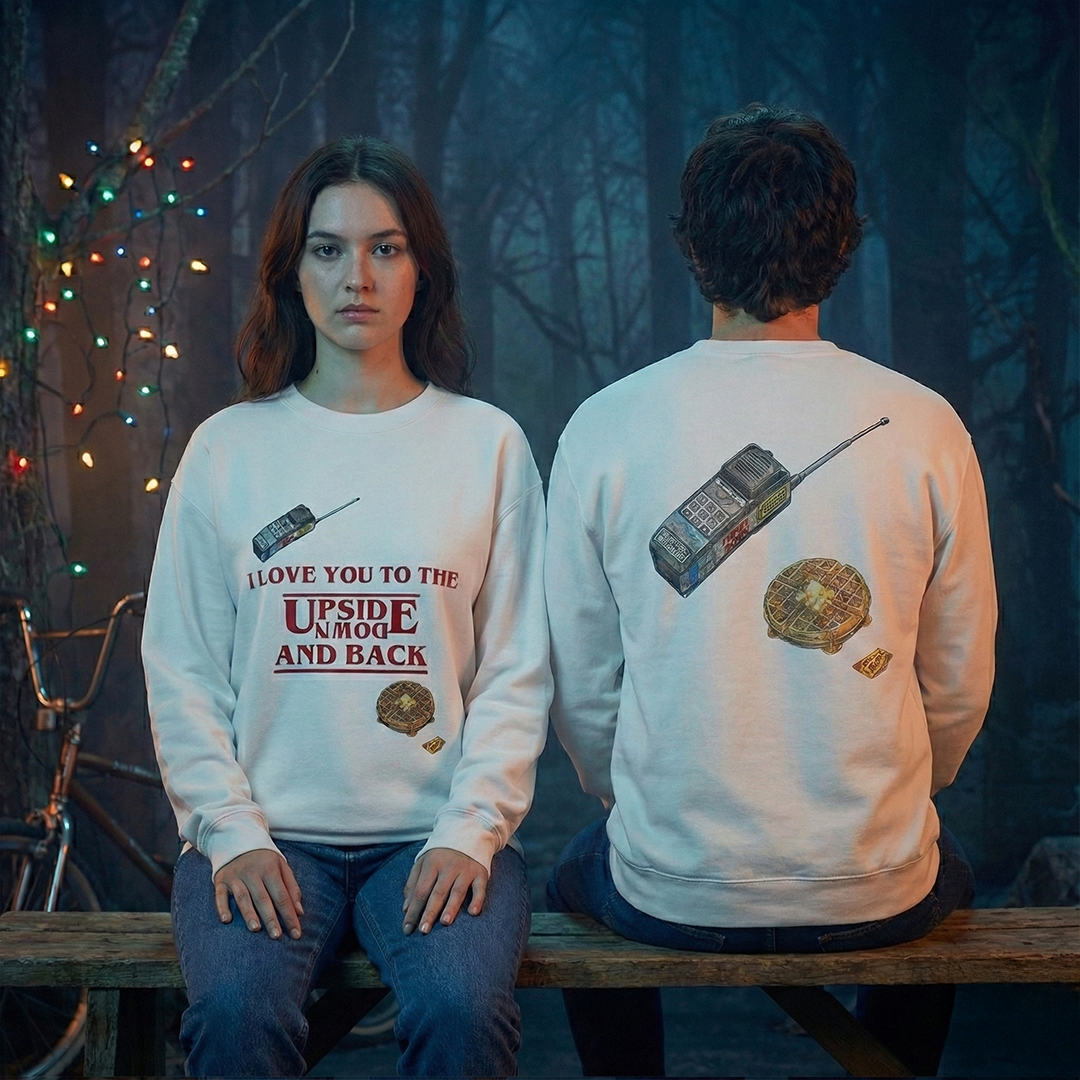 Crewneck Sweatshirt — "I Love You to the Upside Down and Back"